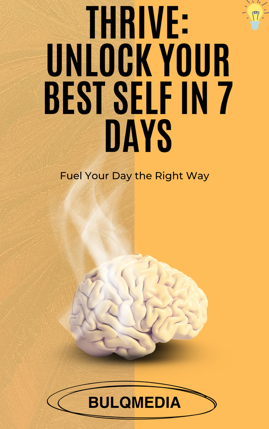 Thrive: Unlock Your Best Self in 7 Days (e-book)